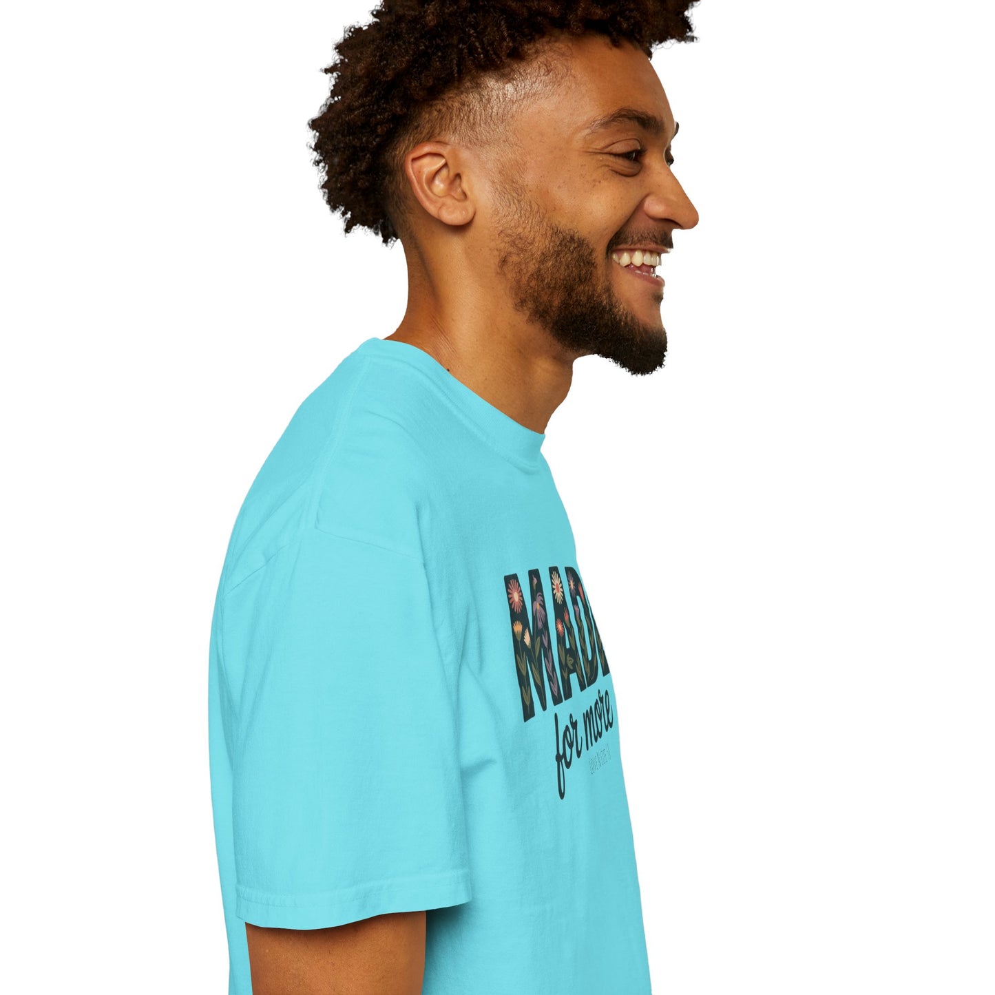 Made for More - Comfort Colors