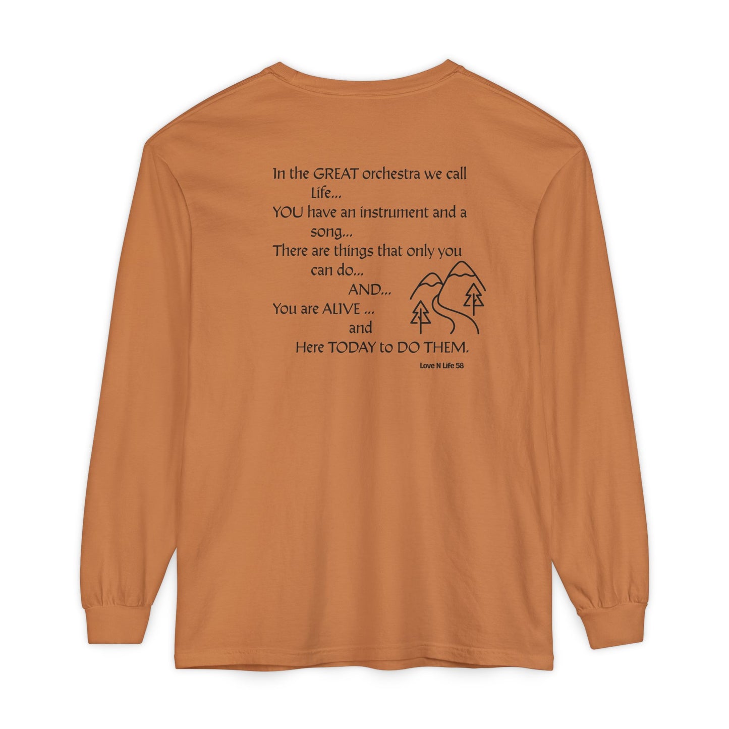 Great Orchestra of Life Long Sleeve Tee Back Print