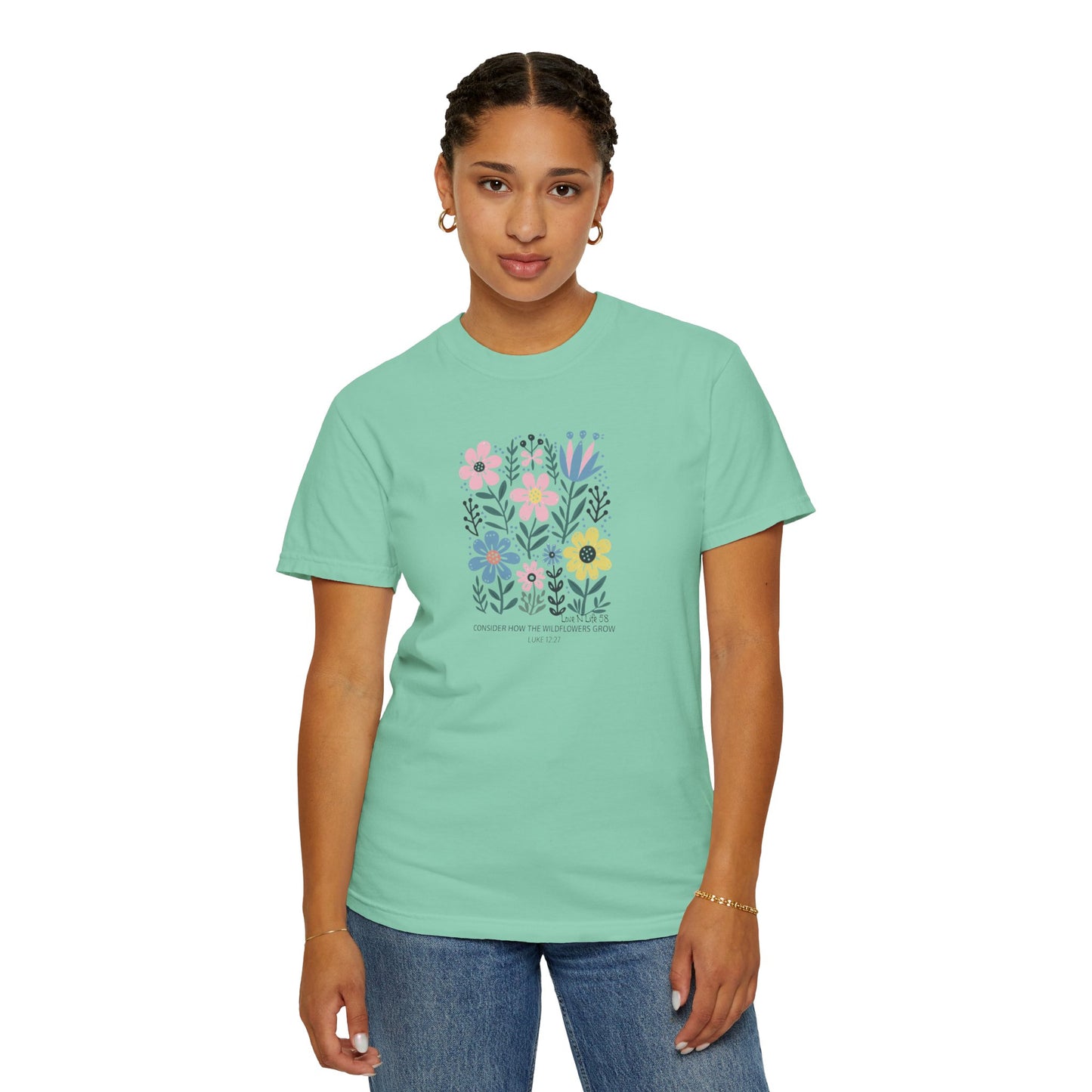 Consider the Wildflowers Tee - Comfort Colors