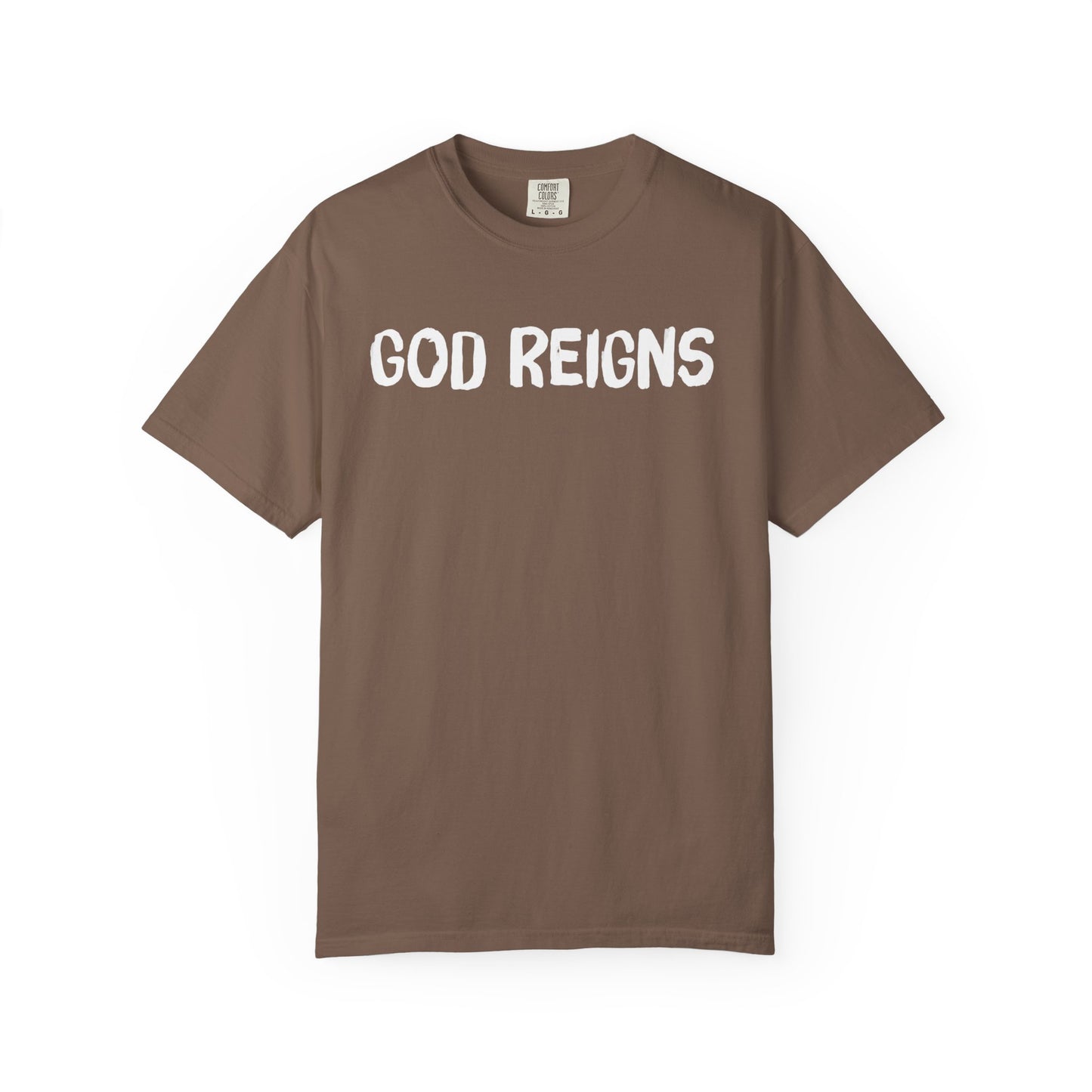 God Reigns - Comfort Colors