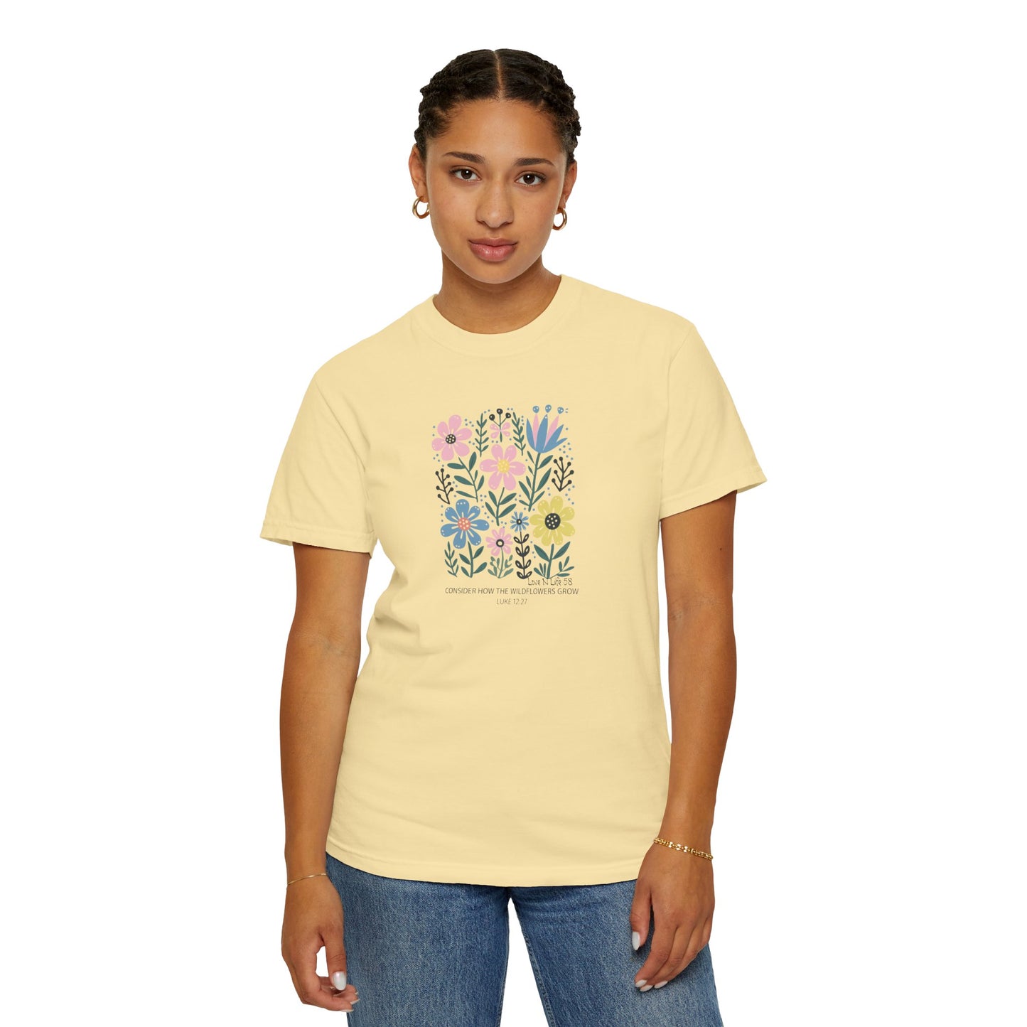Consider the Wildflowers Tee - Comfort Colors