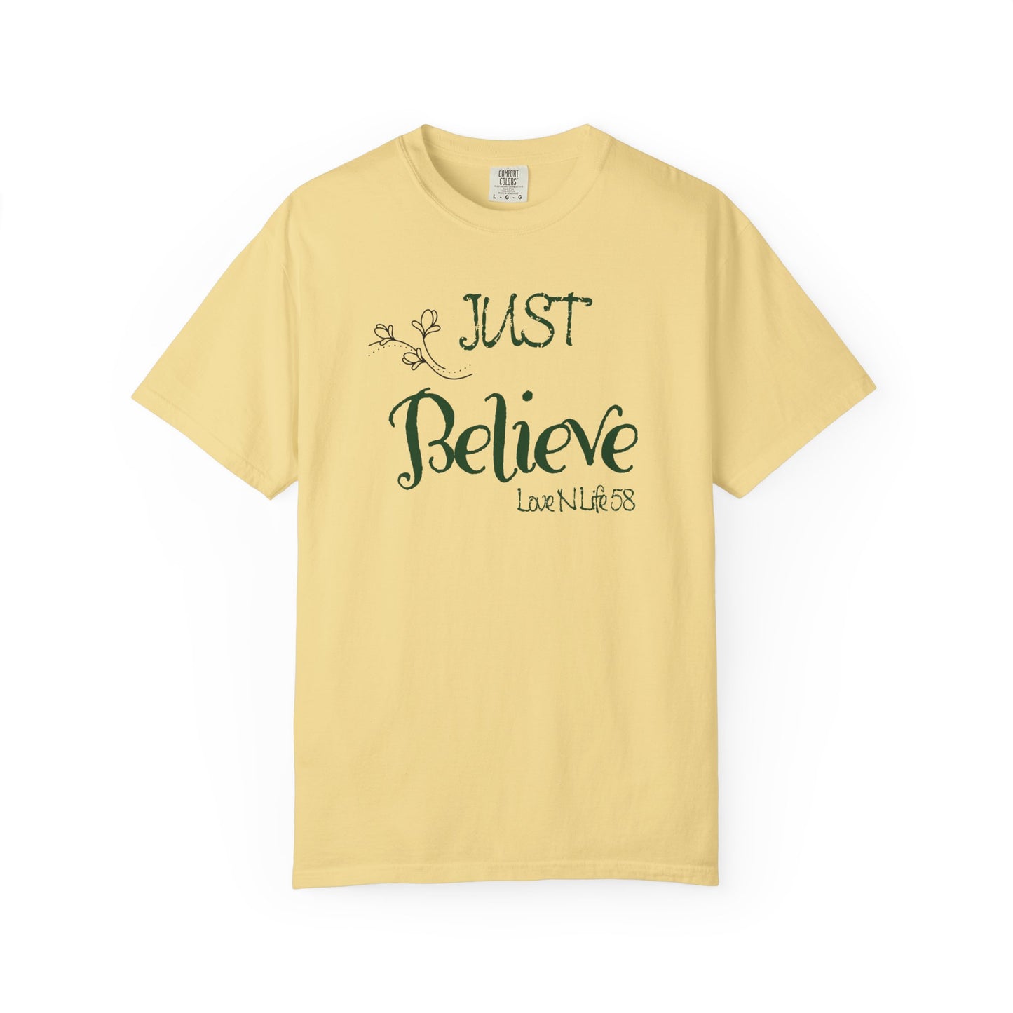 Just Believe Tee