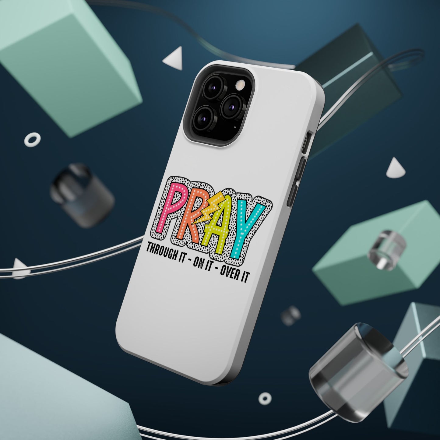 Pray Magnetic Phone Case - Inspirational Tough Case, Prayer Phone Cover