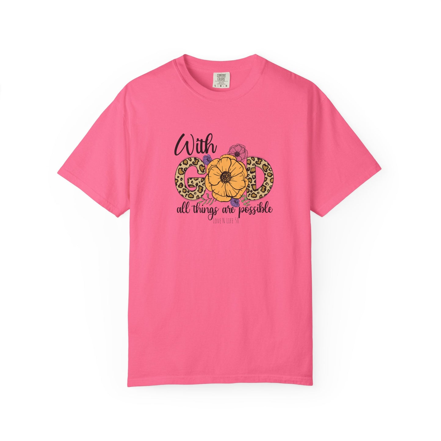 With God All Things Are Possible Tee- Comfort Colors