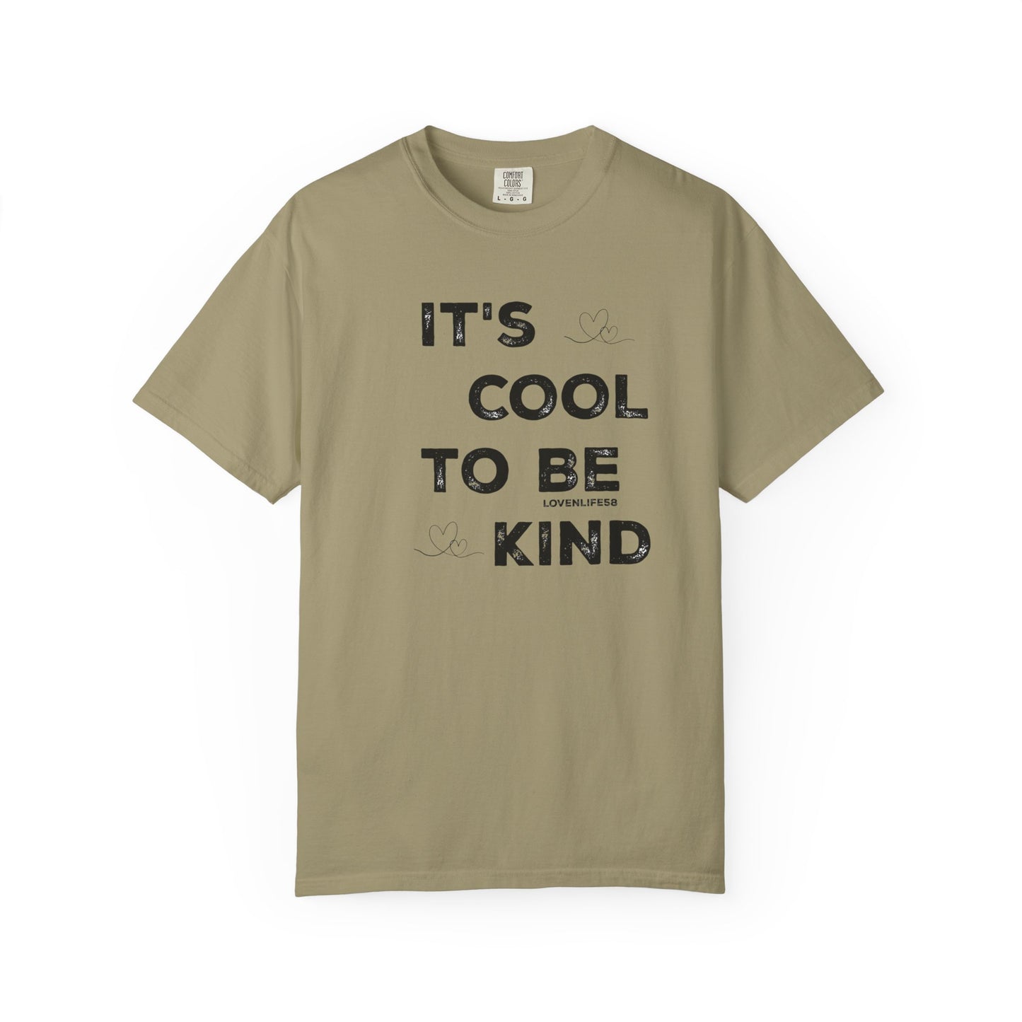 Cool to be Kind - Comfort Colors