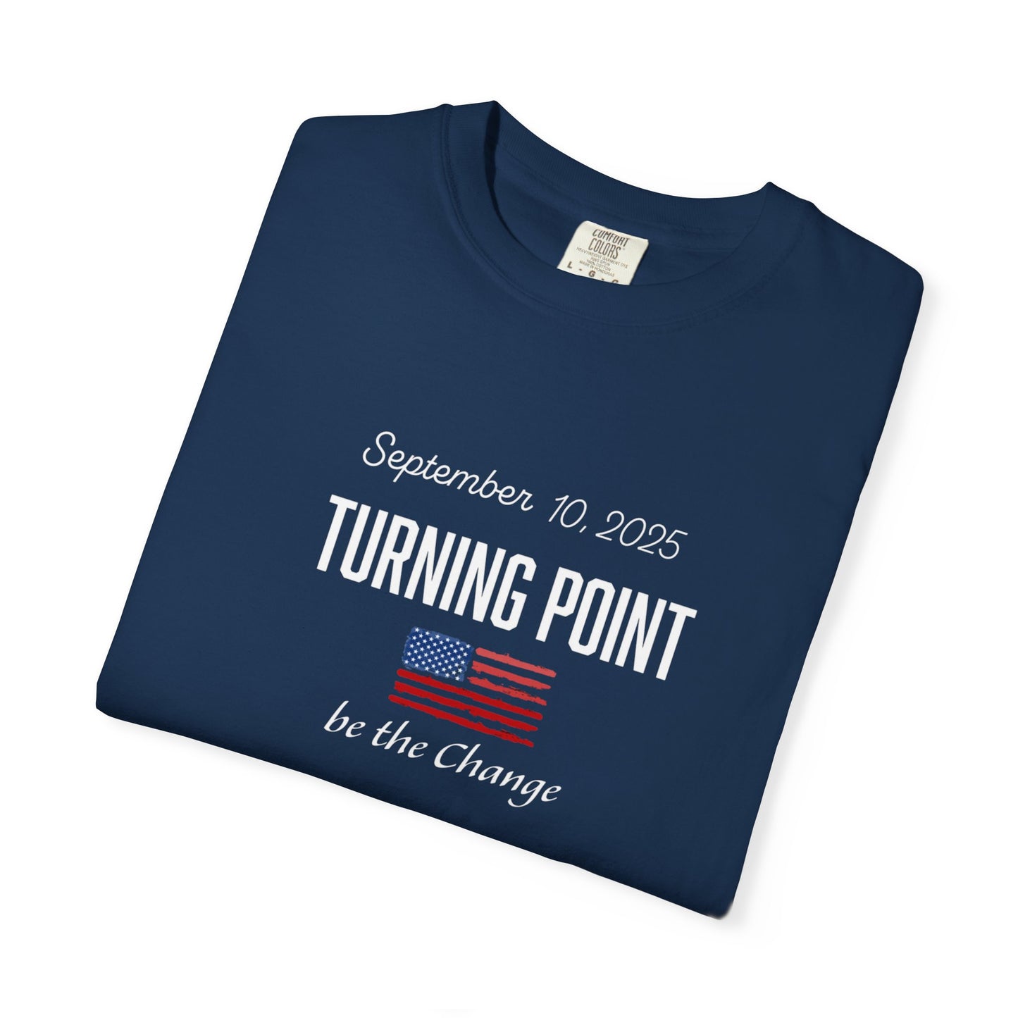 Turning Point Be the Change Tee