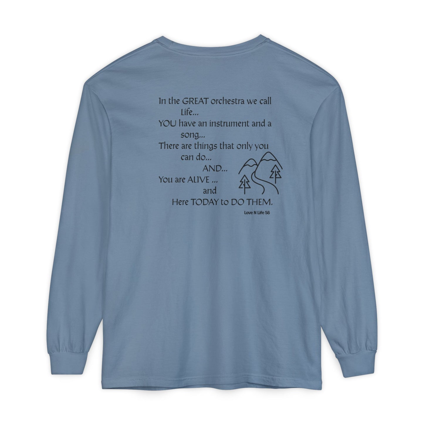 Great Orchestra of Life Long Sleeve Tee Back Print