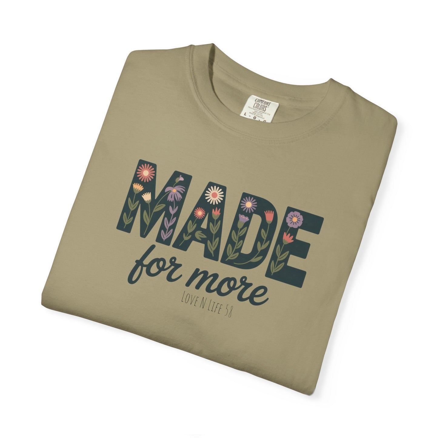 Made for More - Comfort Colors
