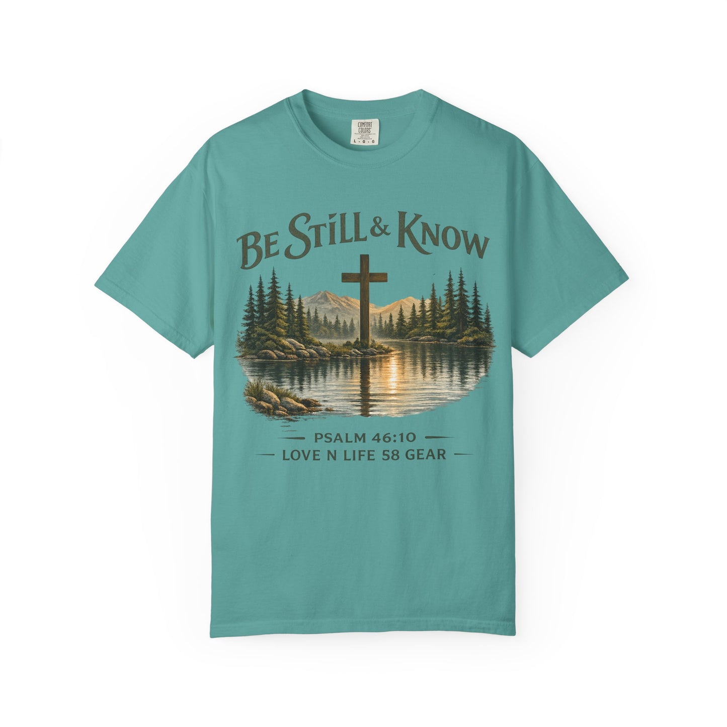 Be Still & Know — Psalm 46:10 Short Sleeve Tee