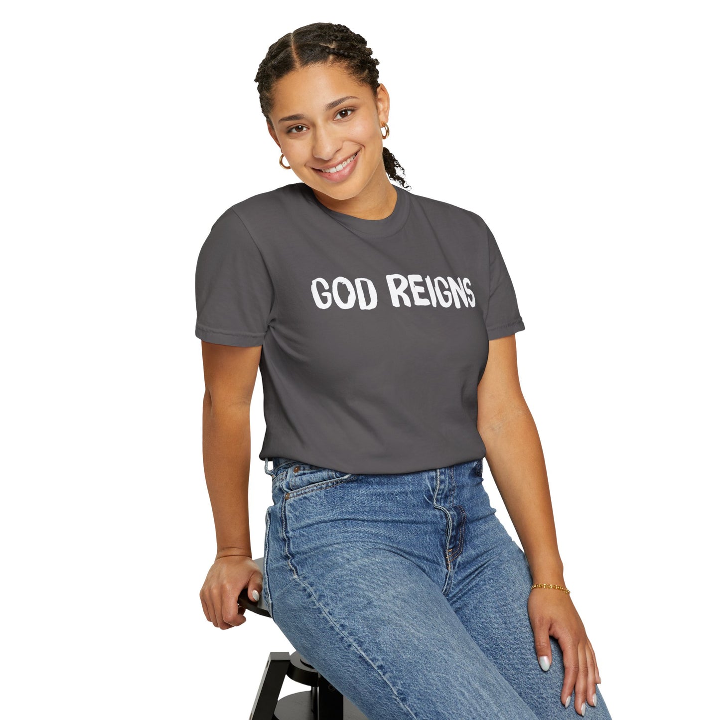 God Reigns - Comfort Colors