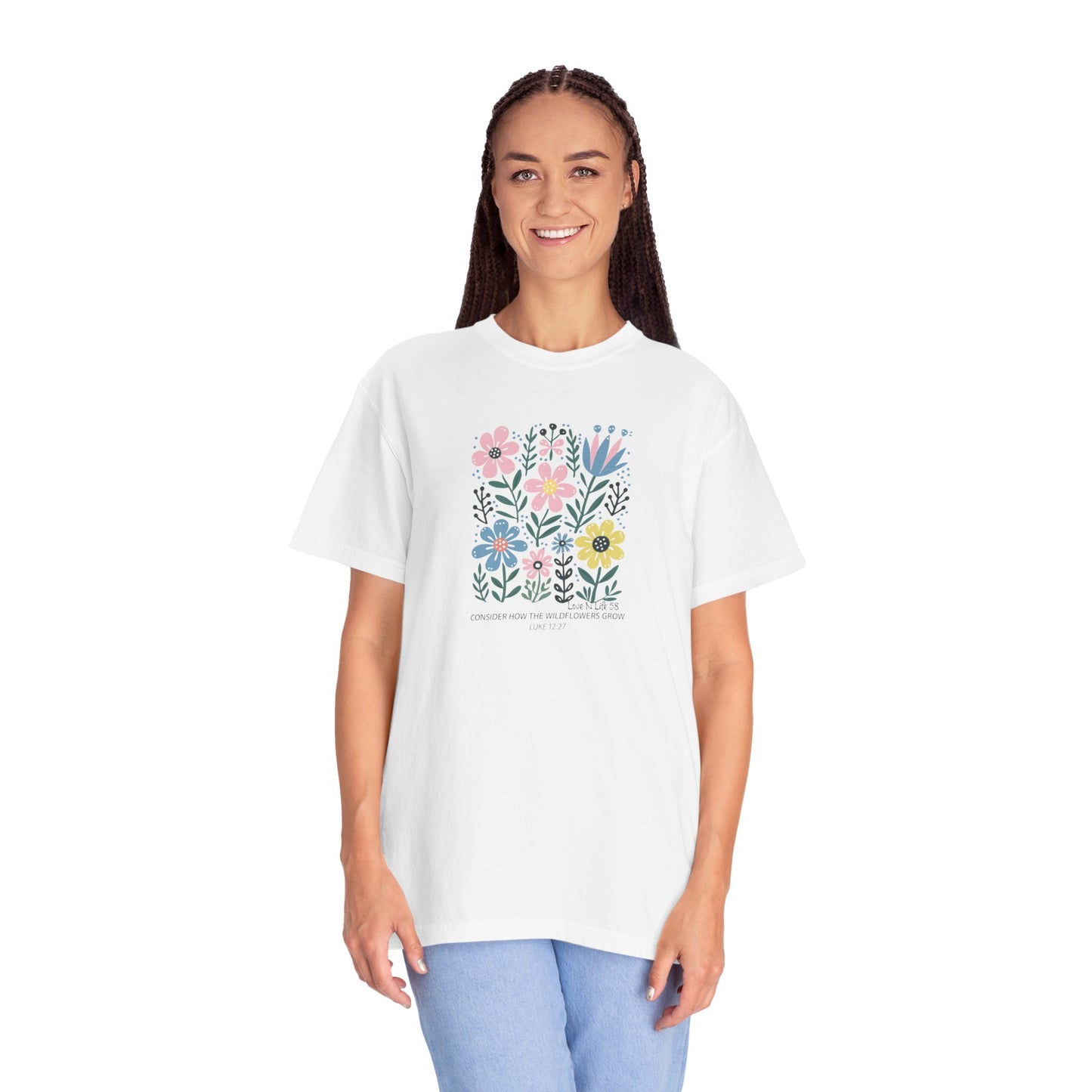 Consider the Wildflowers - Comfort Colors