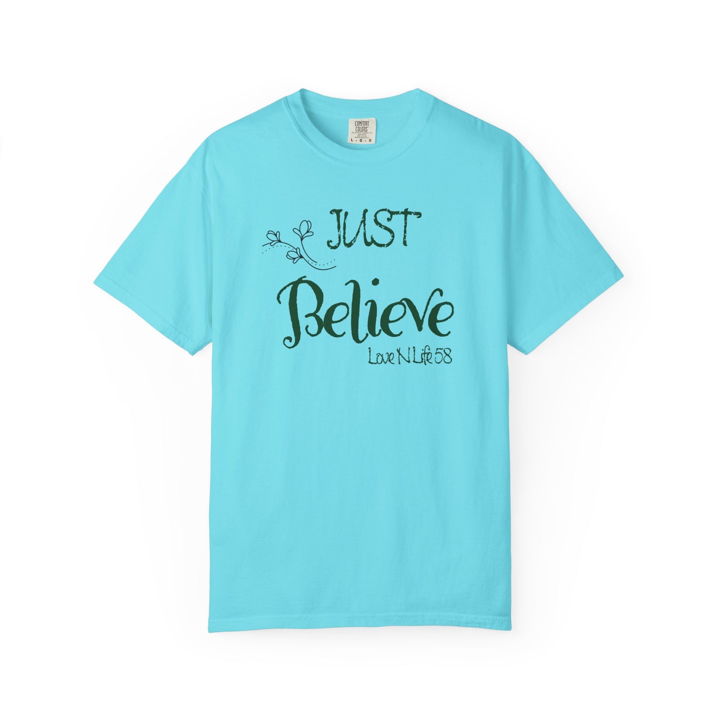 Just Believe Tee