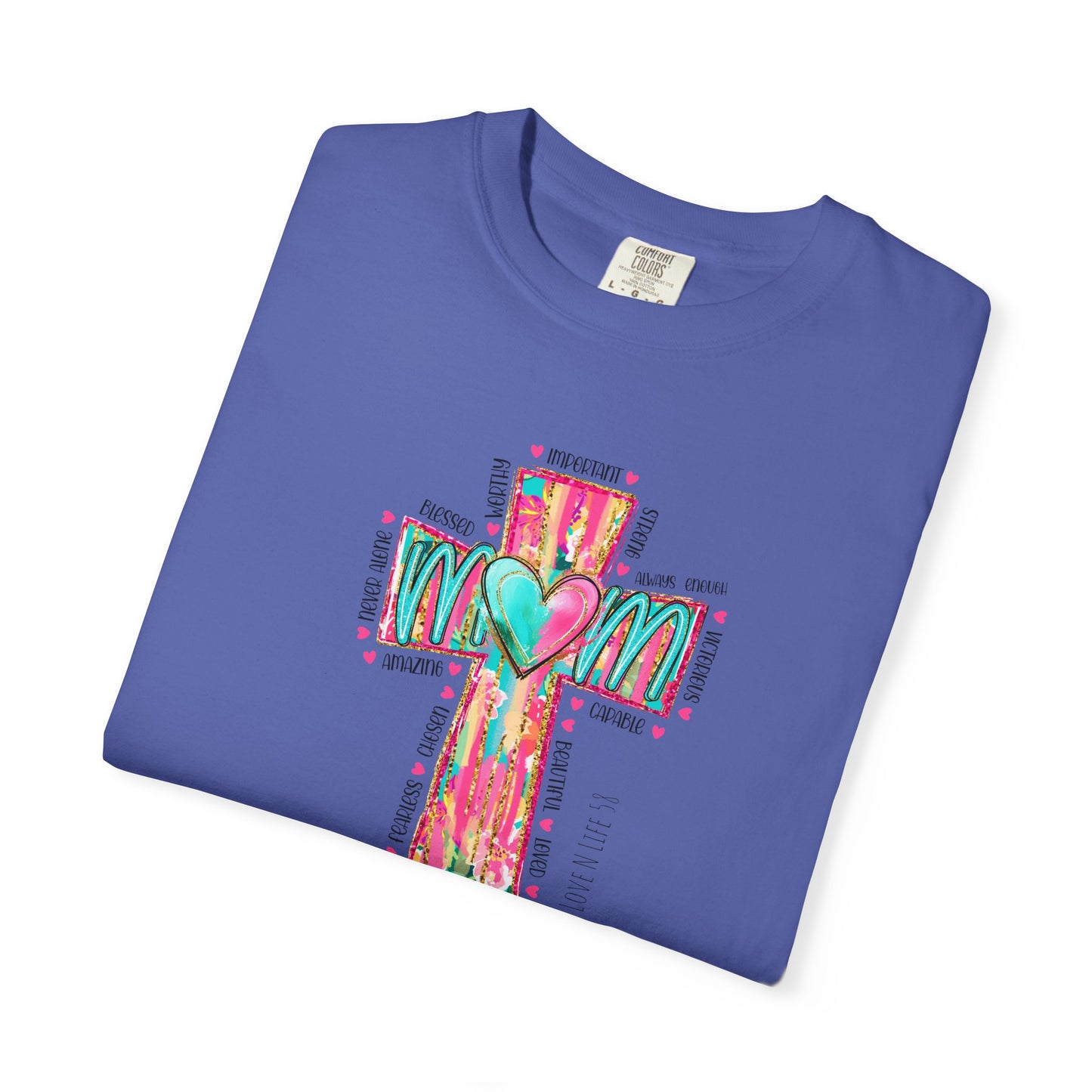 Colorful ‘Mom’ Cross Unisex Garment-Dyed T-shirt Color Comforts