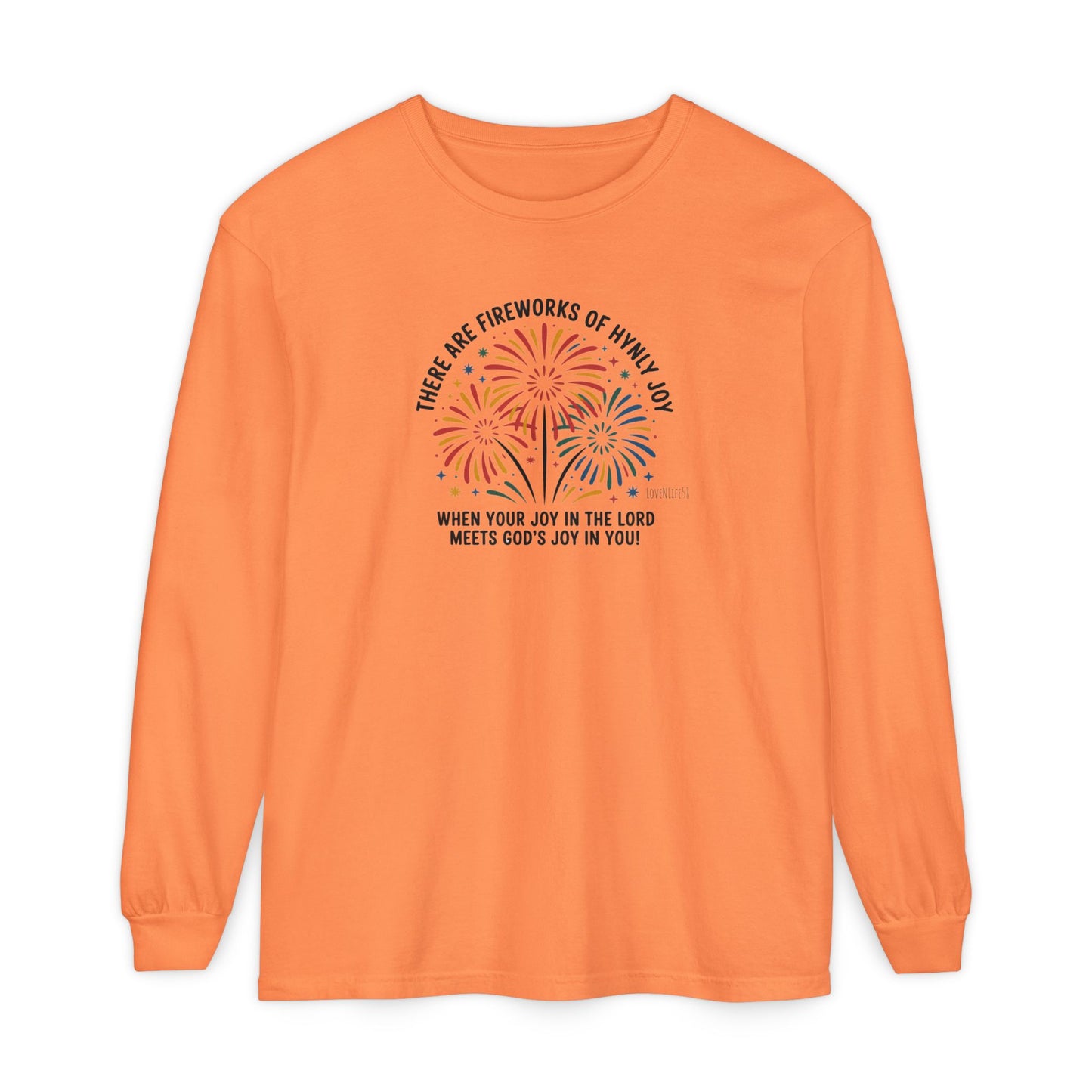 JoyFul FireWorks - Long Sleeve Tee - Comfort Colors