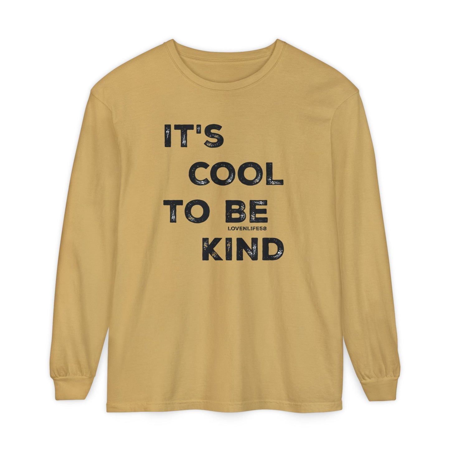 "It's Cool to Be Kind" Long Sleeve Tee