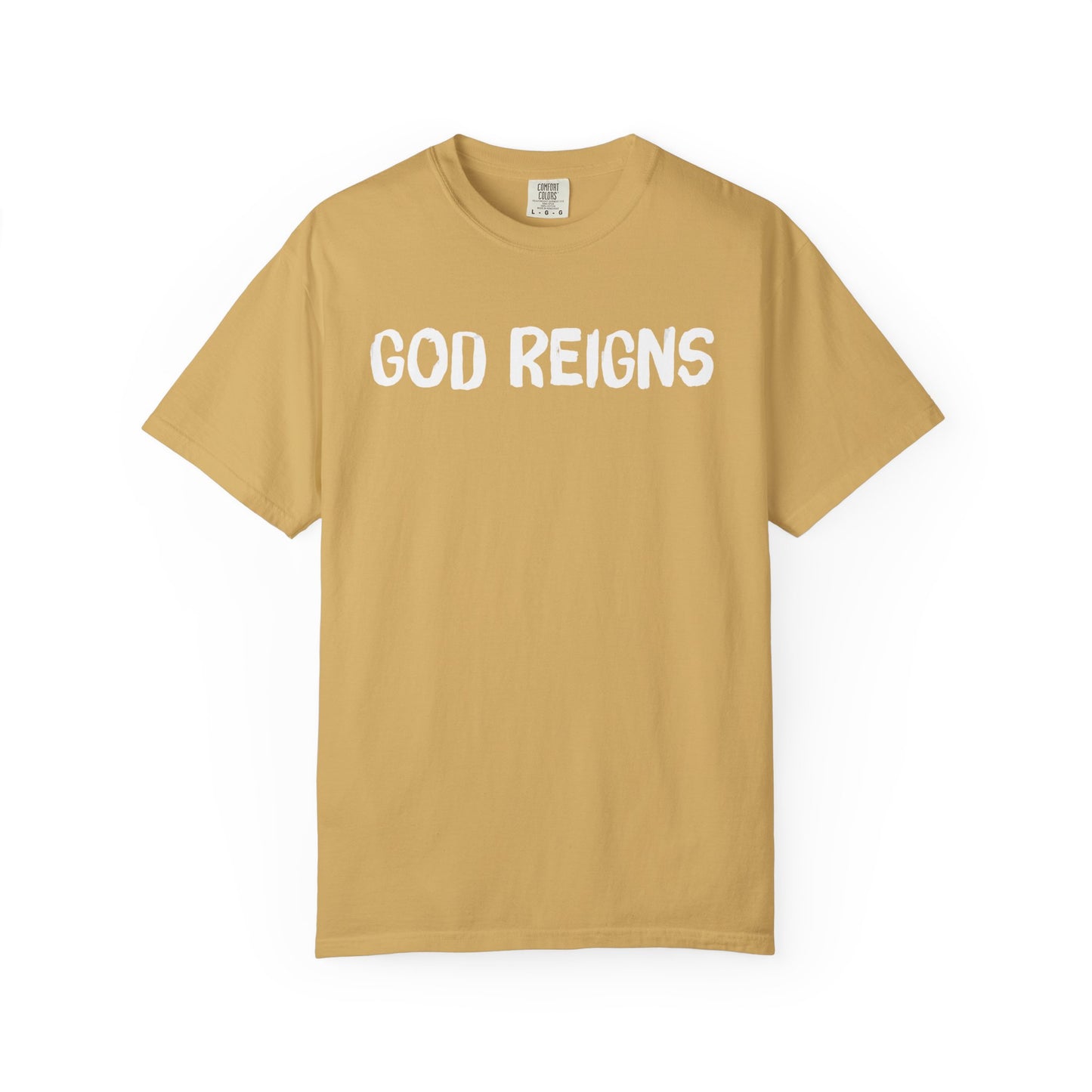God Reigns - Comfort Colors