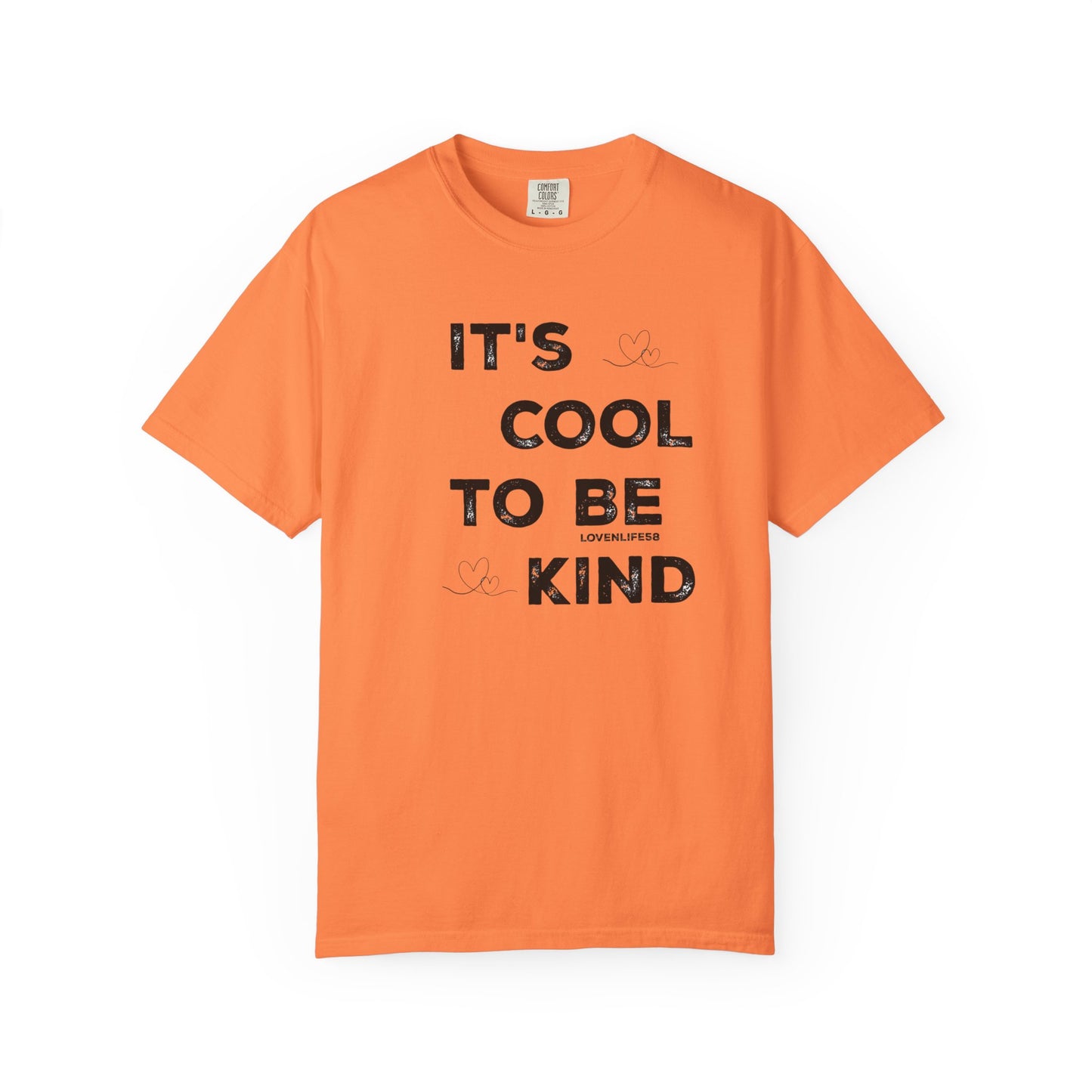 Cool to be Kind - Comfort Colors