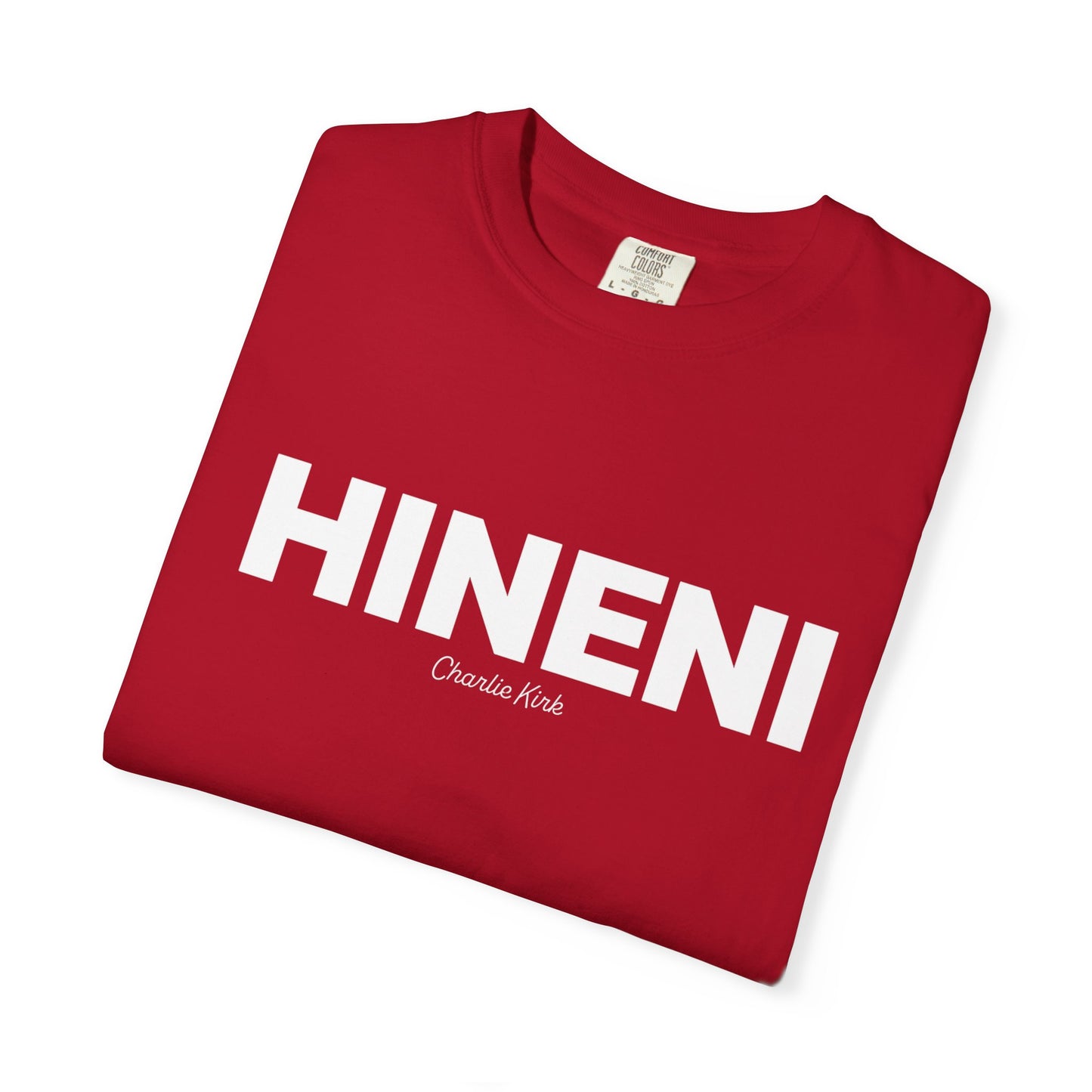 HINENI Charlie Kirk Tee - Comfort Colors