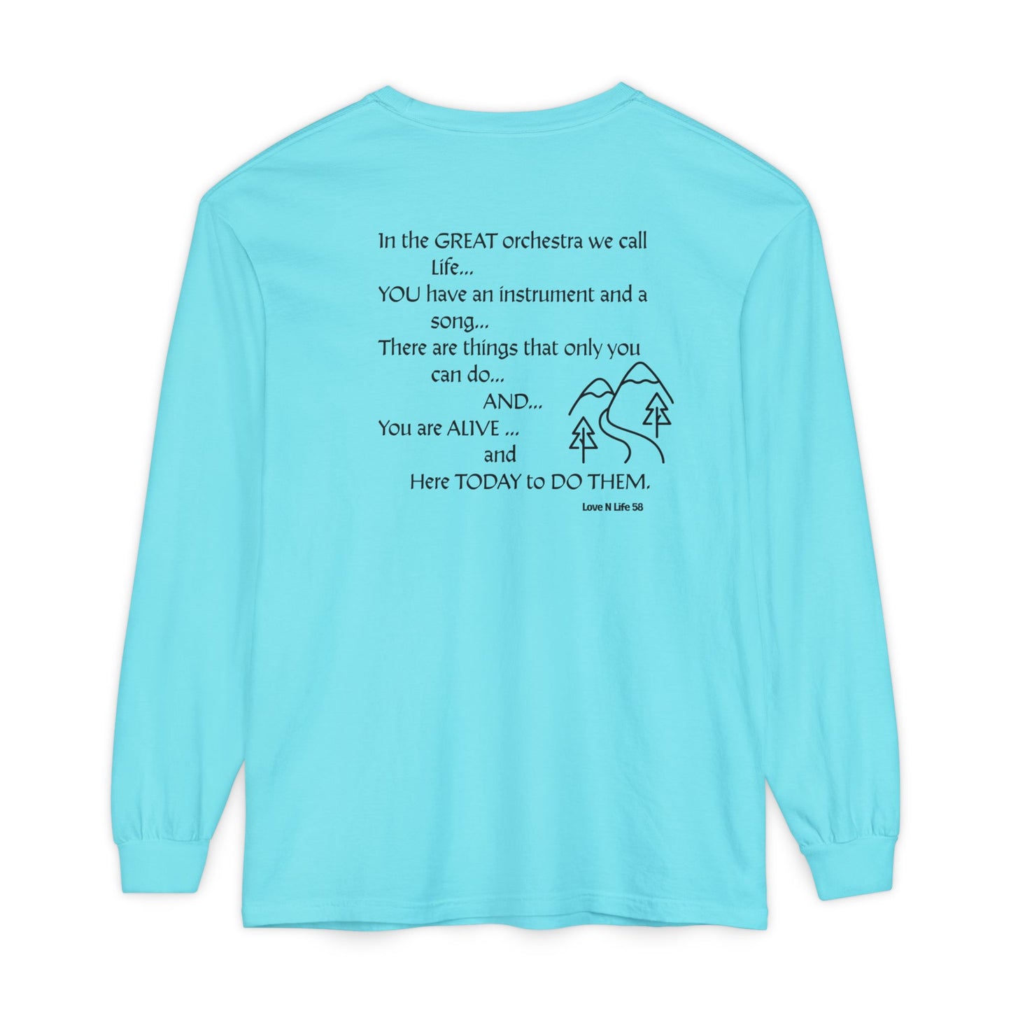 Great Orchestra of Life Long Sleeve Tee Back Print