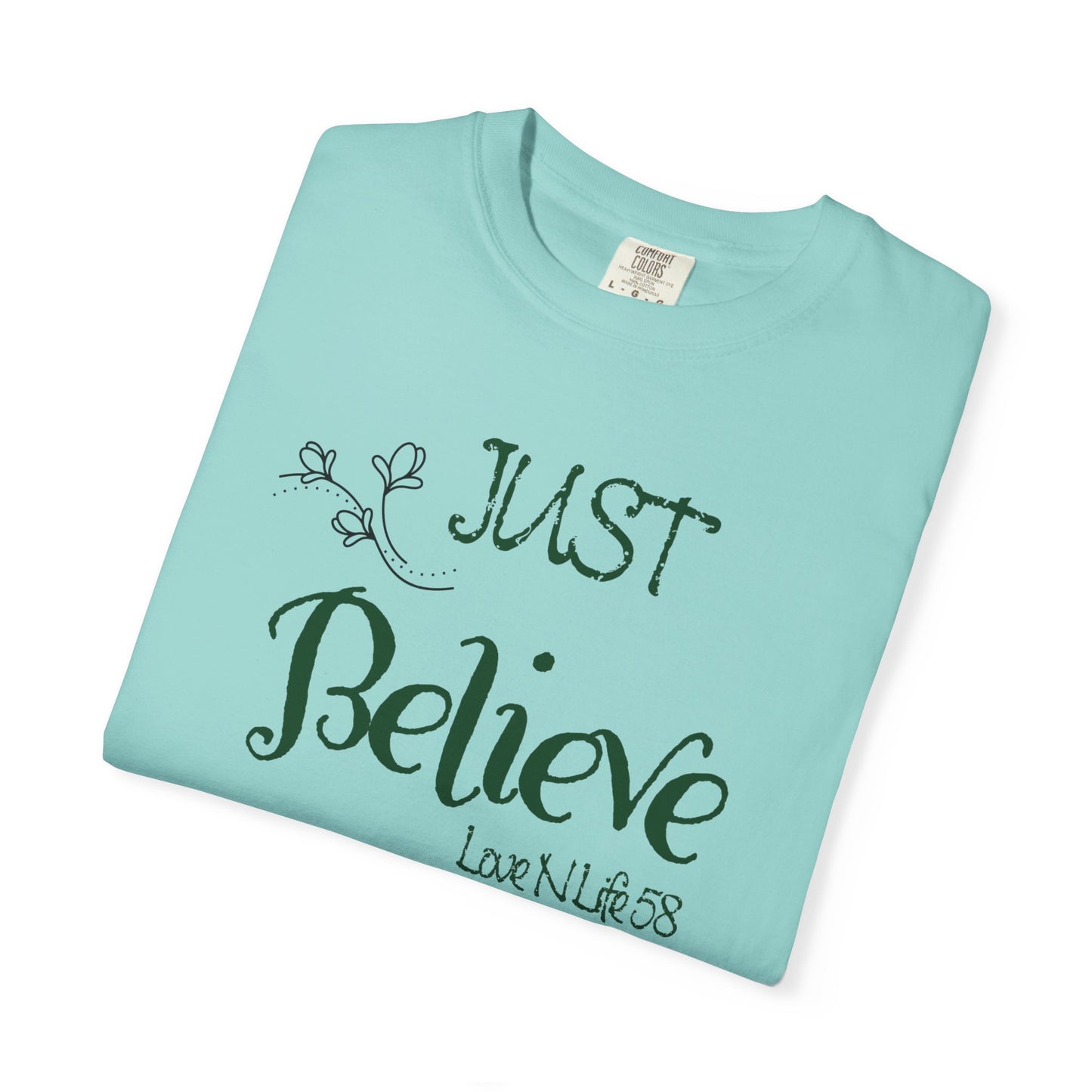 Just Believe Tee