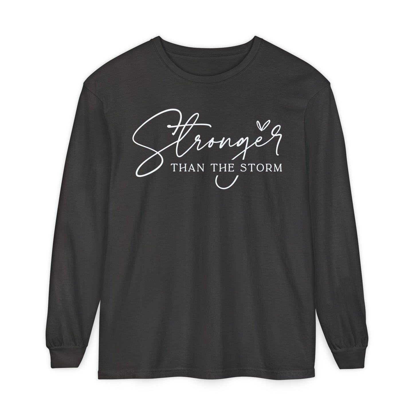 Stronger than the Storm Long Sleeve Tee