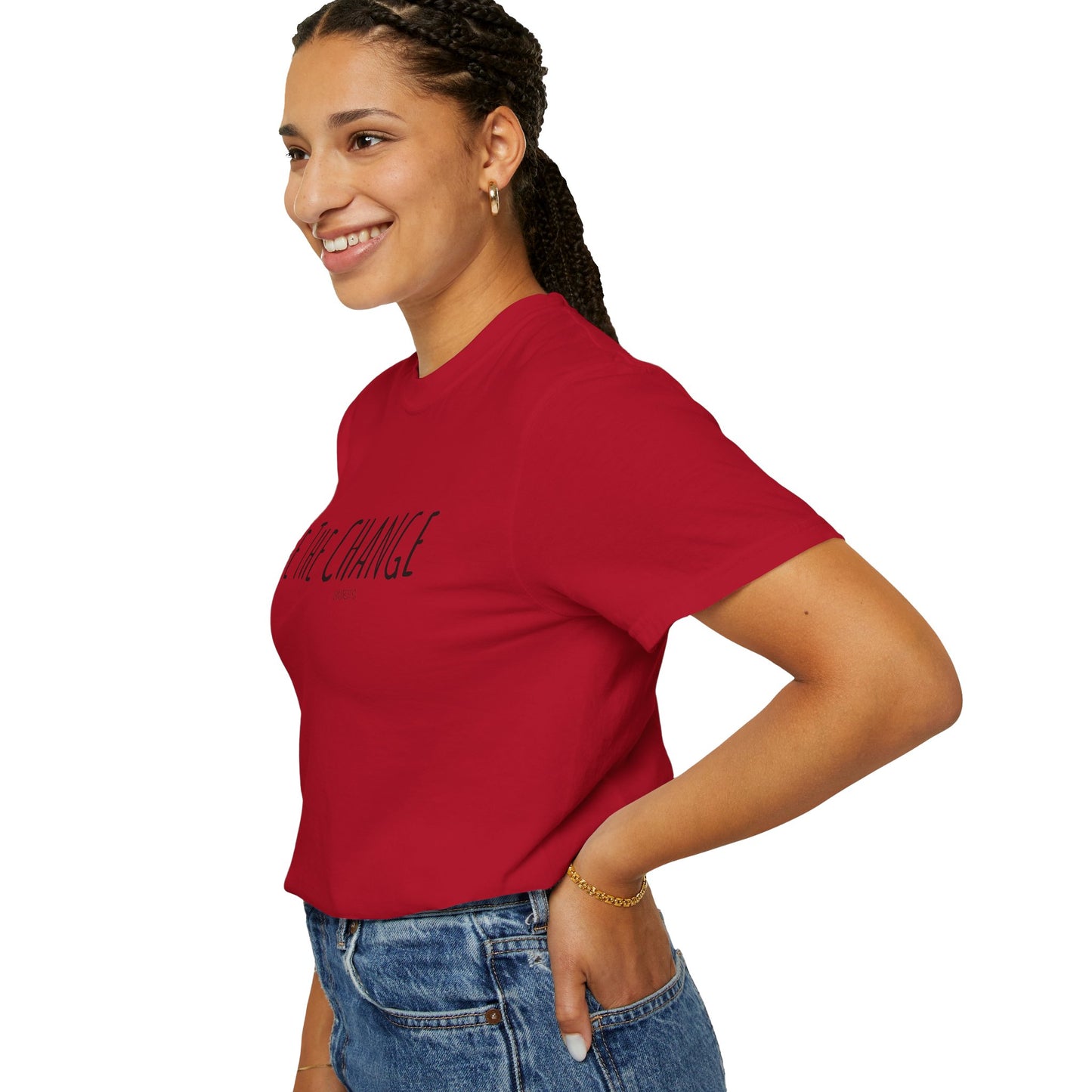 Be The Change Tee - Comfort Colors