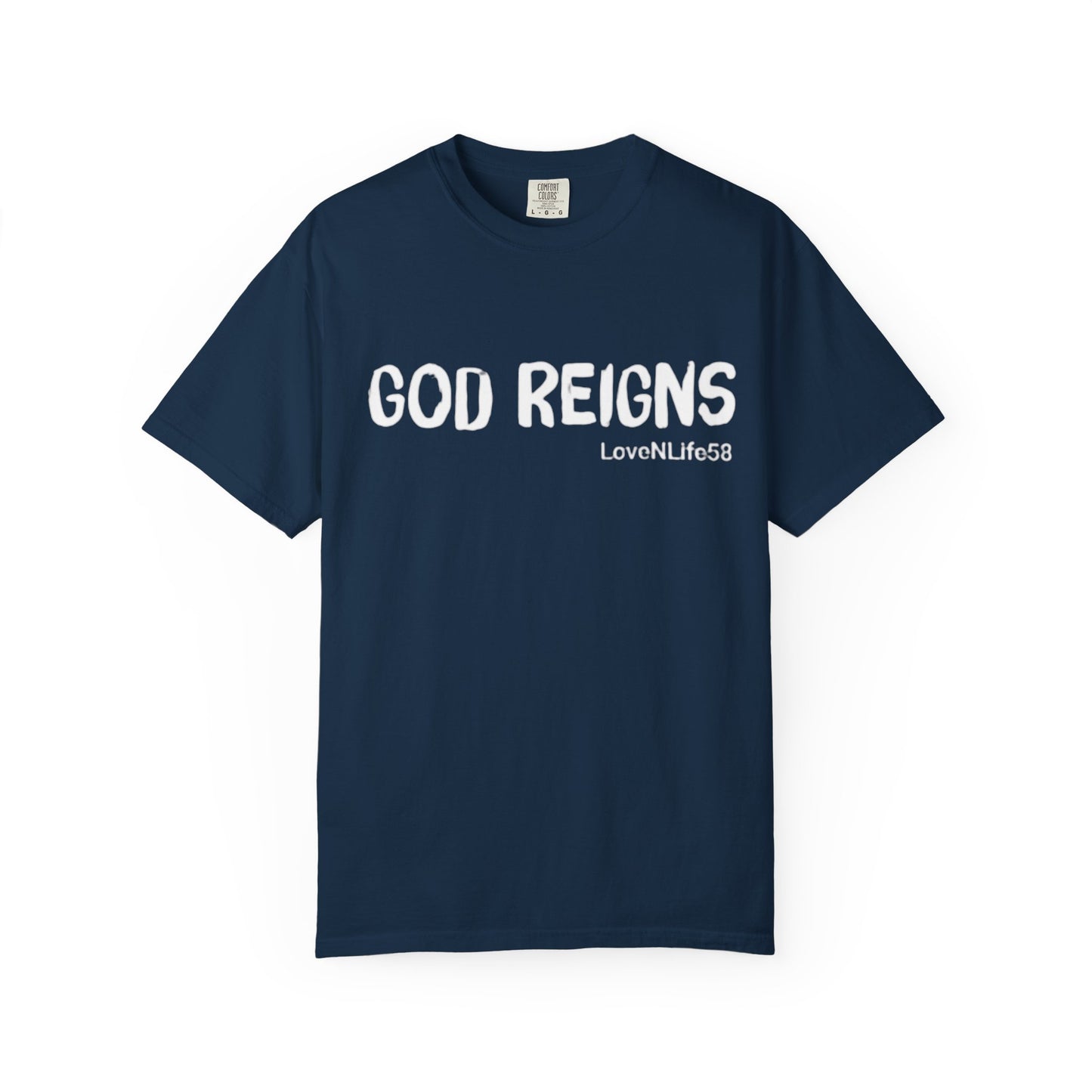 God Reigns Tee